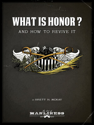 cover image of What Is Honor?: and How to Revive It